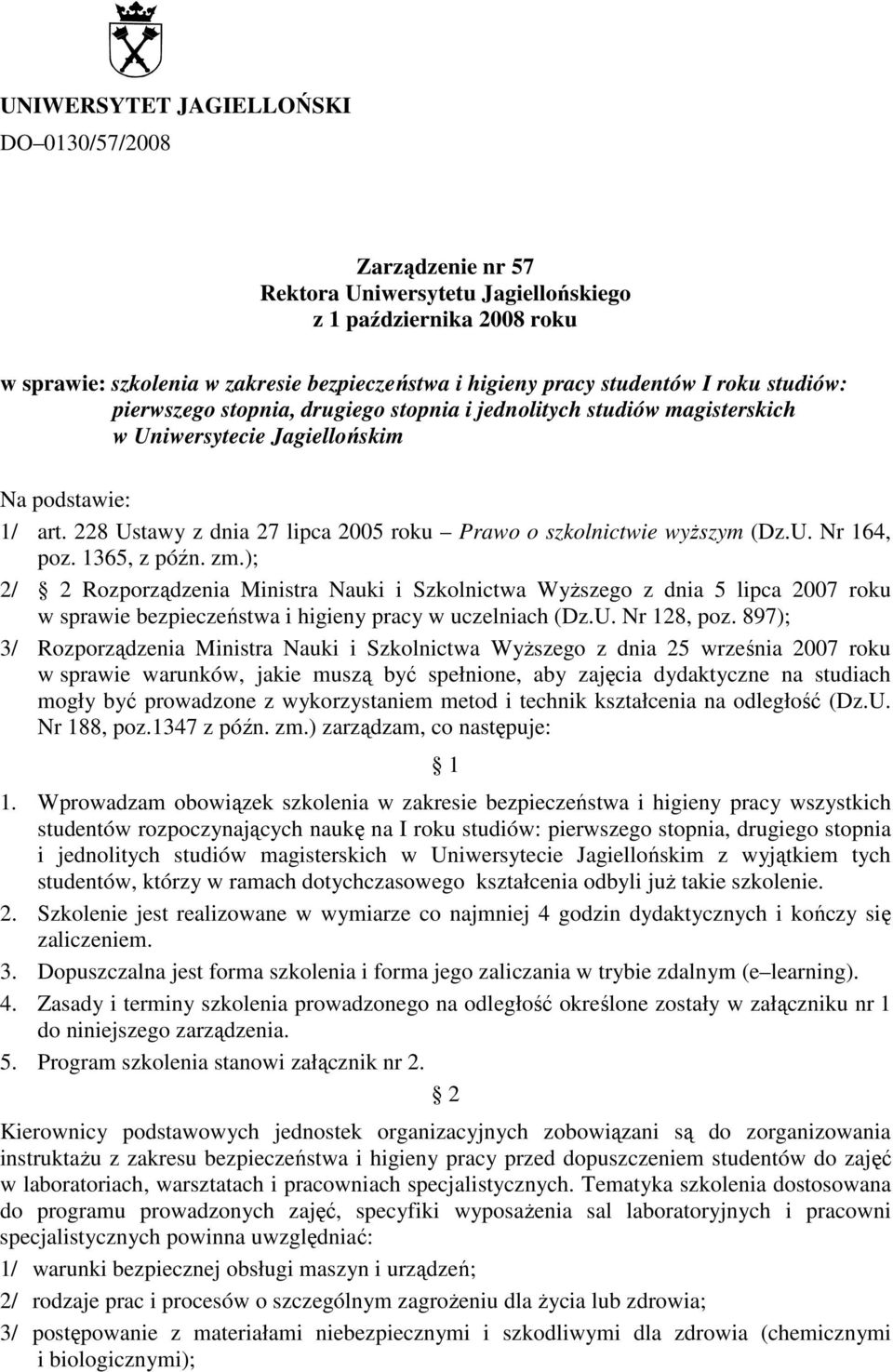 228 Ustawy z dnia 27 lipca 2005 roku Prawo o szkolnictwie wyŝszym (Dz.U. Nr 164, poz. 1365, z późn. zm.