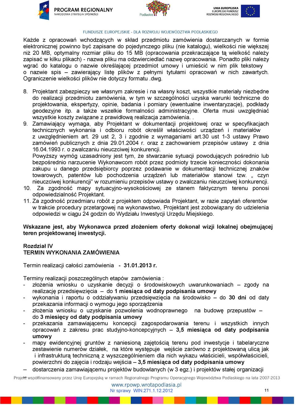 Ponadto pliki należy wgrać do katalogu o nazwie określającej przedmiot umowy i umieścić w nim plik tekstowy o nazwie spis zawierający listę plików z pełnymi tytułami opracowań w nich zawartych.