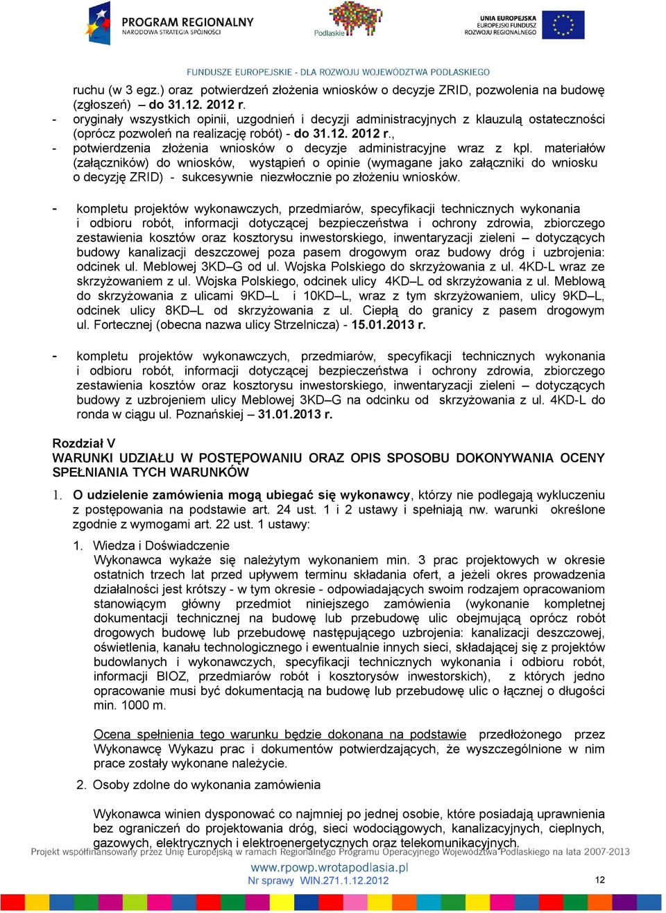 , - potwierdzenia złożenia wniosków o decyzje administracyjne wraz z kpl.