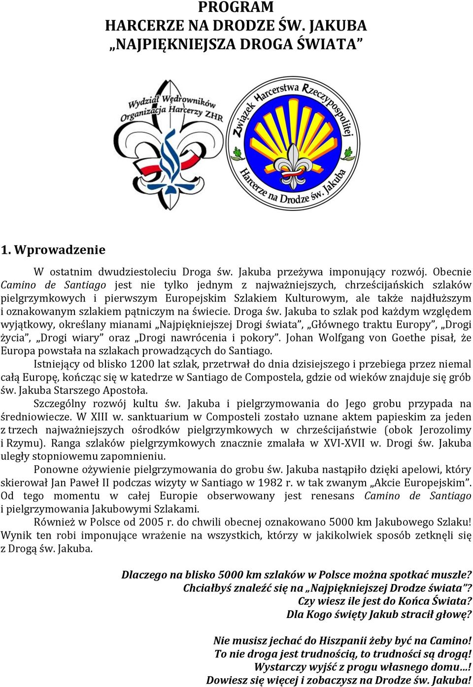 pątniczym na świecie. Droga św.