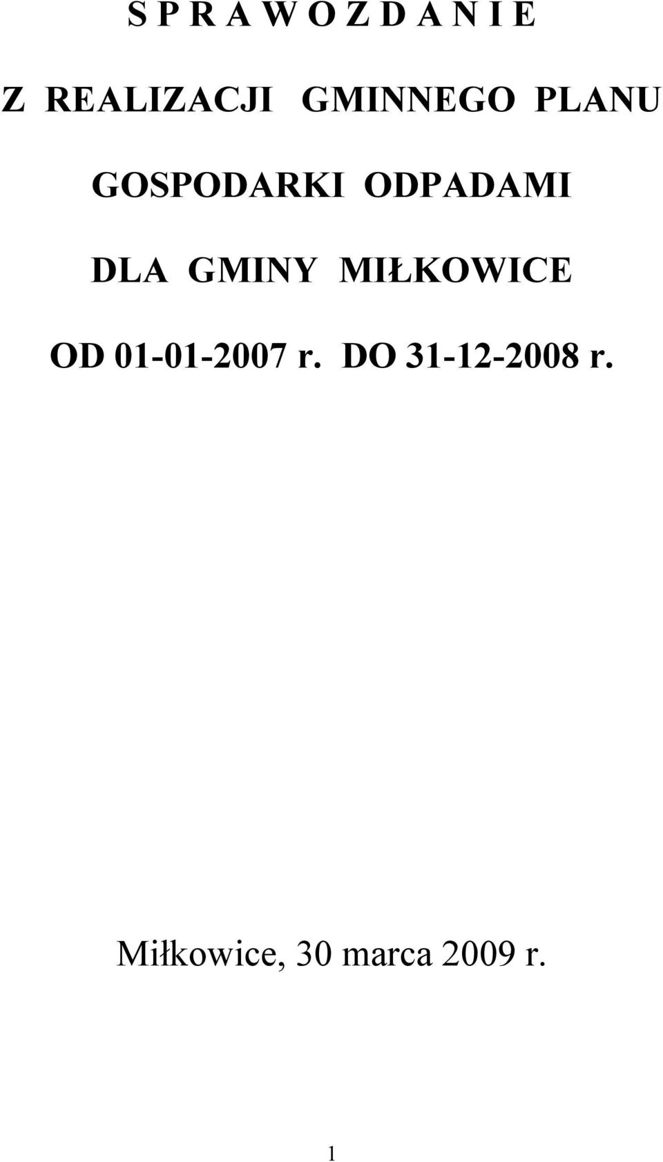GMINY MIŁKOWICE OD 01-01-2007 r.