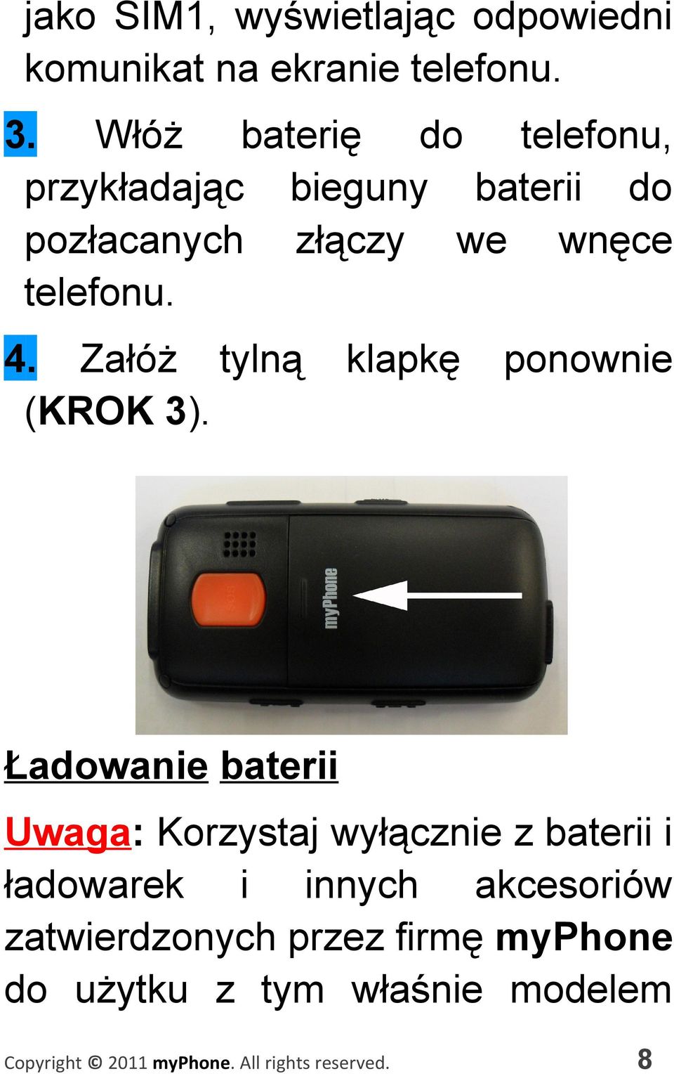 telefonu. 4. Załóż tylną (KROK 3).