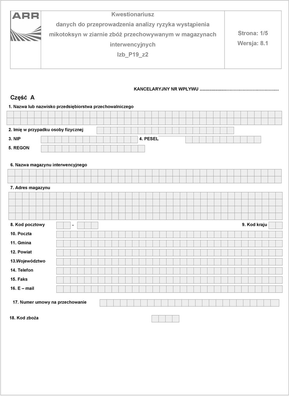 Imię w przypadku osoby fizycznej 3. NIP 4. PESEL 5. REGON 6.