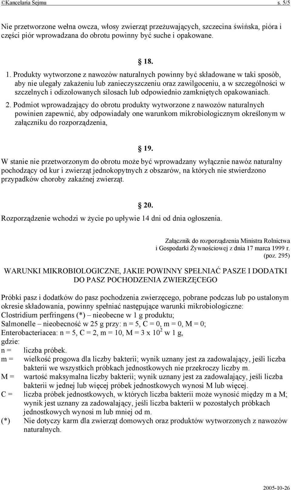 silosach lub odpowiednio zamkniętych opakowaniach. 2.