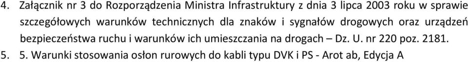 urządzeń bezpieczeństwa ruchu i warunków ich umieszczania na drogach Dz. U.