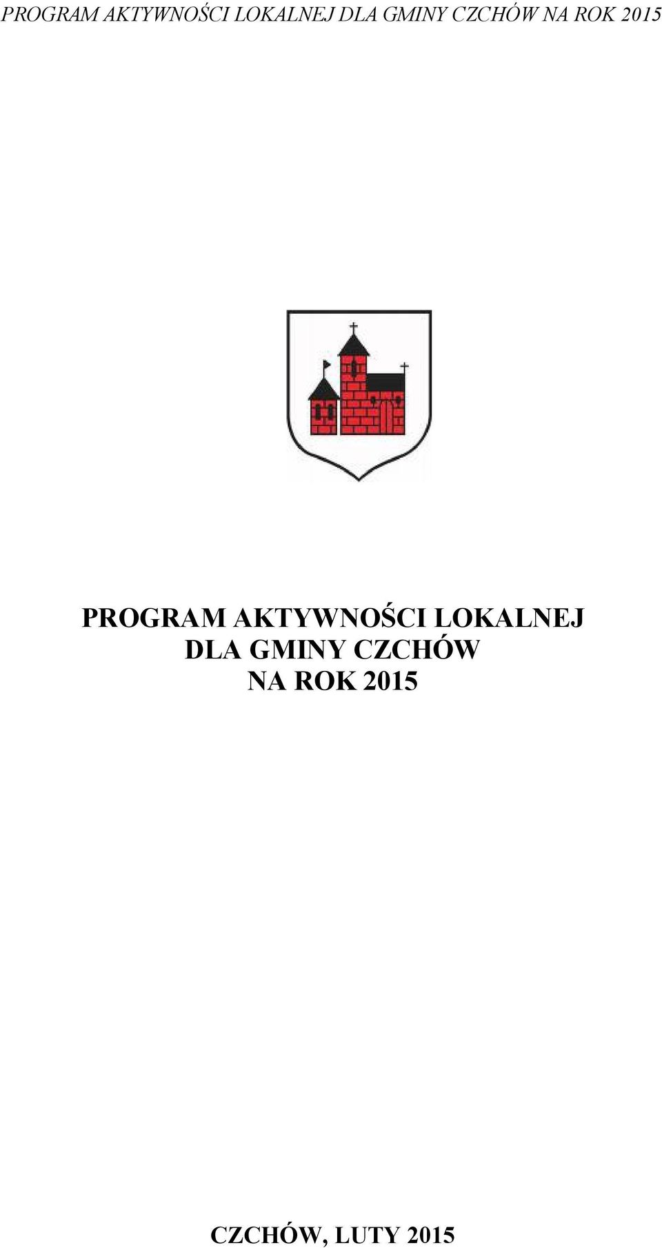 CZCHÓW NA ROK 2015
