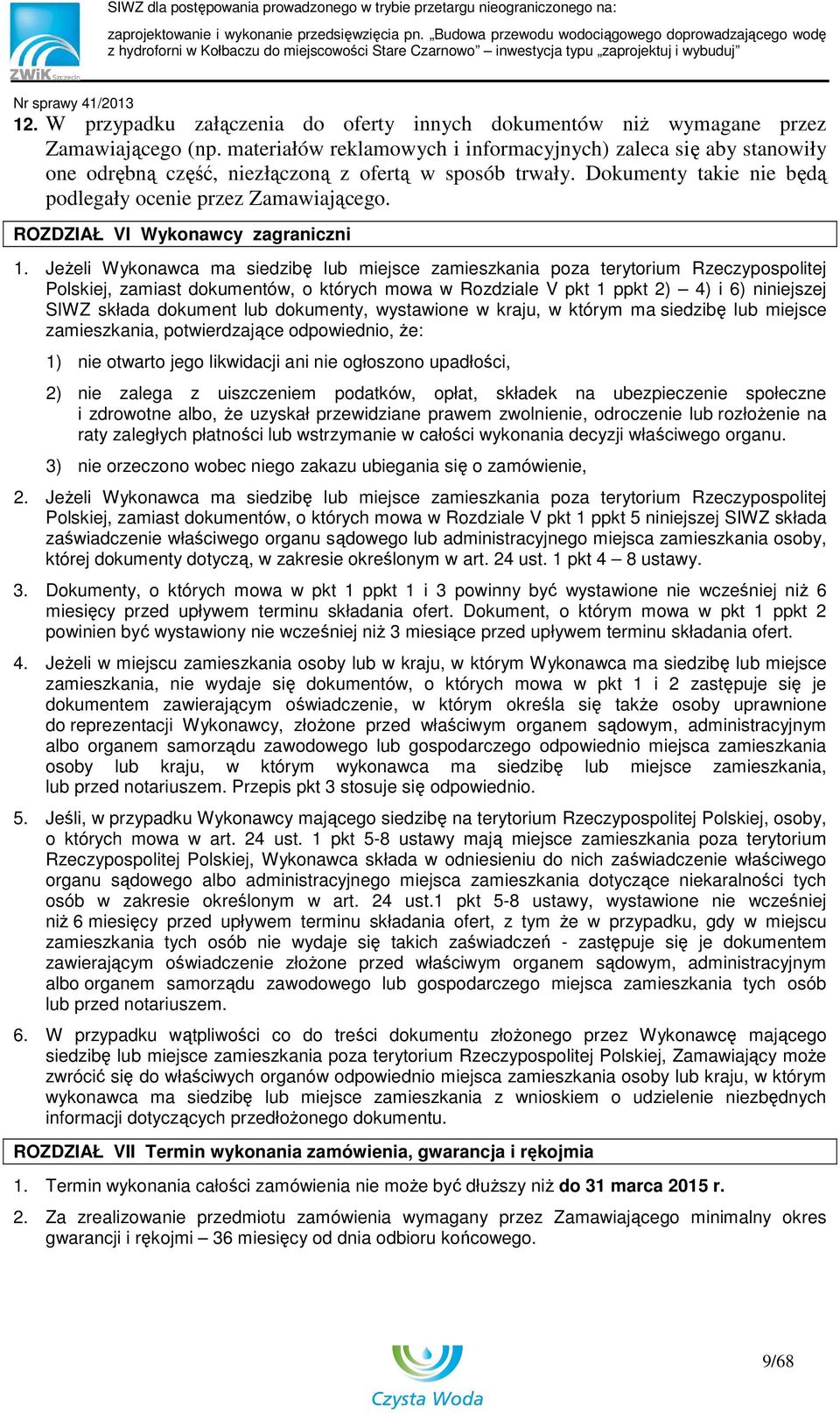 ROZDZIAŁ VI Wykonawcy zagraniczni 1.
