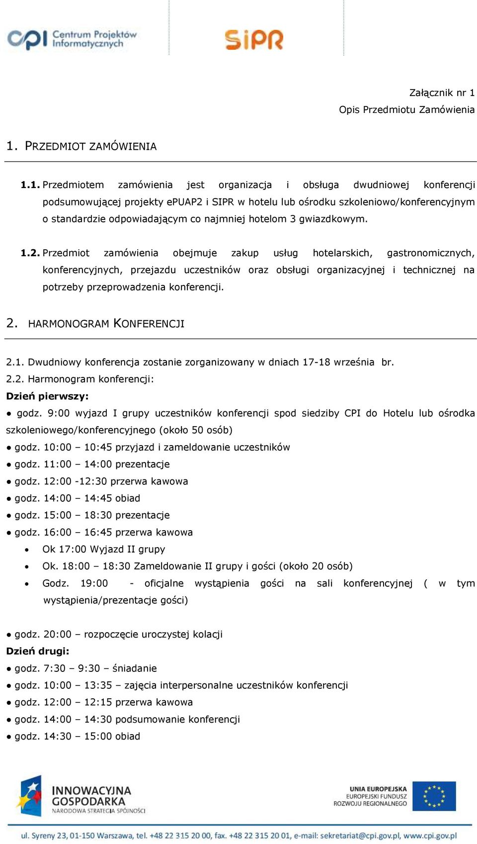 PRZEDMIOT ZAMÓWIENIA 1.