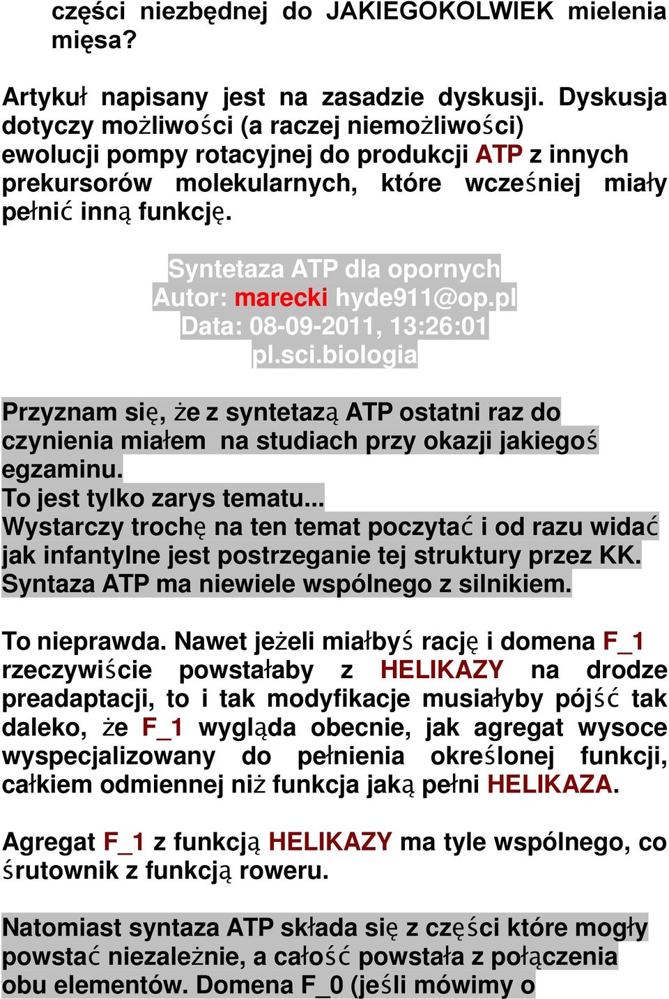 Syntetaza ATP dla opornych Autor: marecki hyde911@op.pl Data: 08-09-2011, 13:26:01 pl.sci.