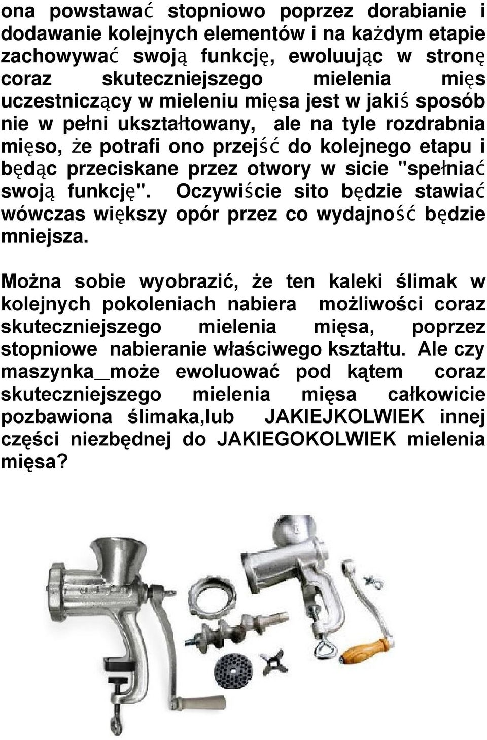 funkcję". Oczywiście sito będzie stawiać wówczas większy opór przez co wydajno ść będzie mniejsza.