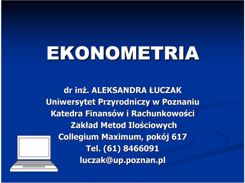 Poznaniu Katedra Finansów w i Rachunkowości ci