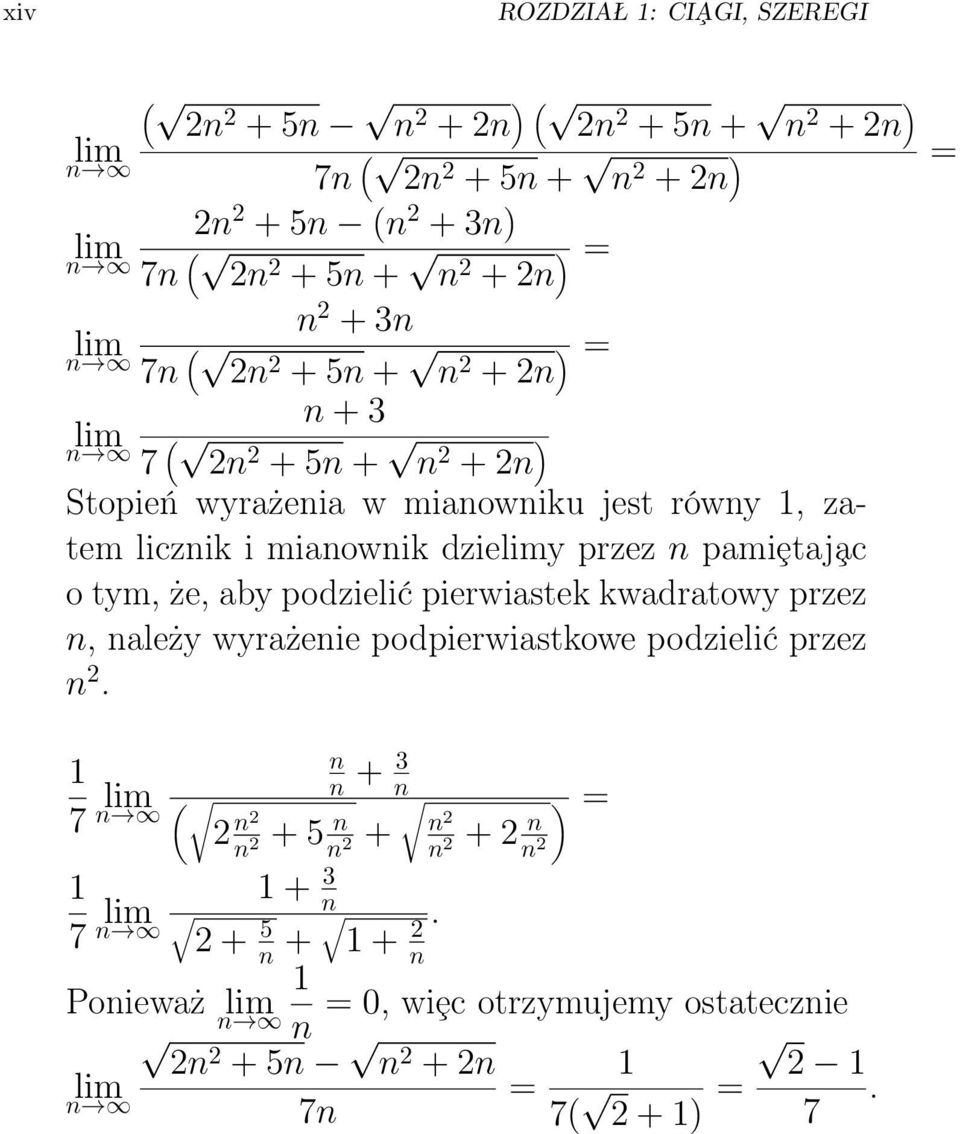 n pamiȩtaj ac o tym, że, aby podzielić pierwiastek kwadratowy przez n, należy wyrażenie podpierwiastkowe podzielić przez n.