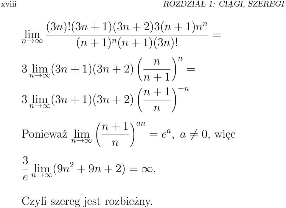3 lim n (3n + 1)(3n + ) 3 lim n (3n + 1)(3n + ) Ponieważ lim n ( n n