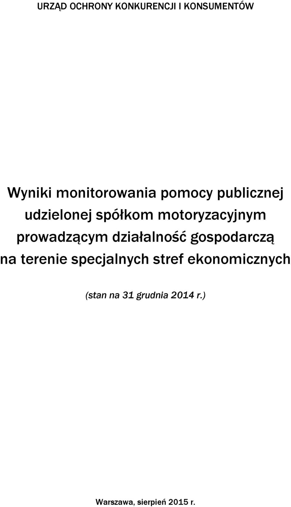 prowadzącym działalność gospodarczą na terenie specjalnych