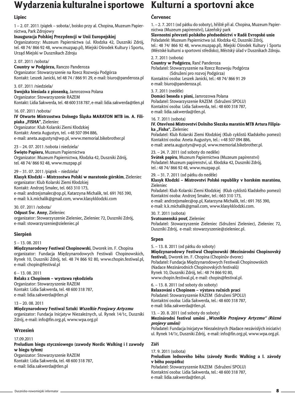 pl), Miejski Ośrodek Kultury i Sportu, Urząd Miejski w Dusznikach Zdroju 2. 07.