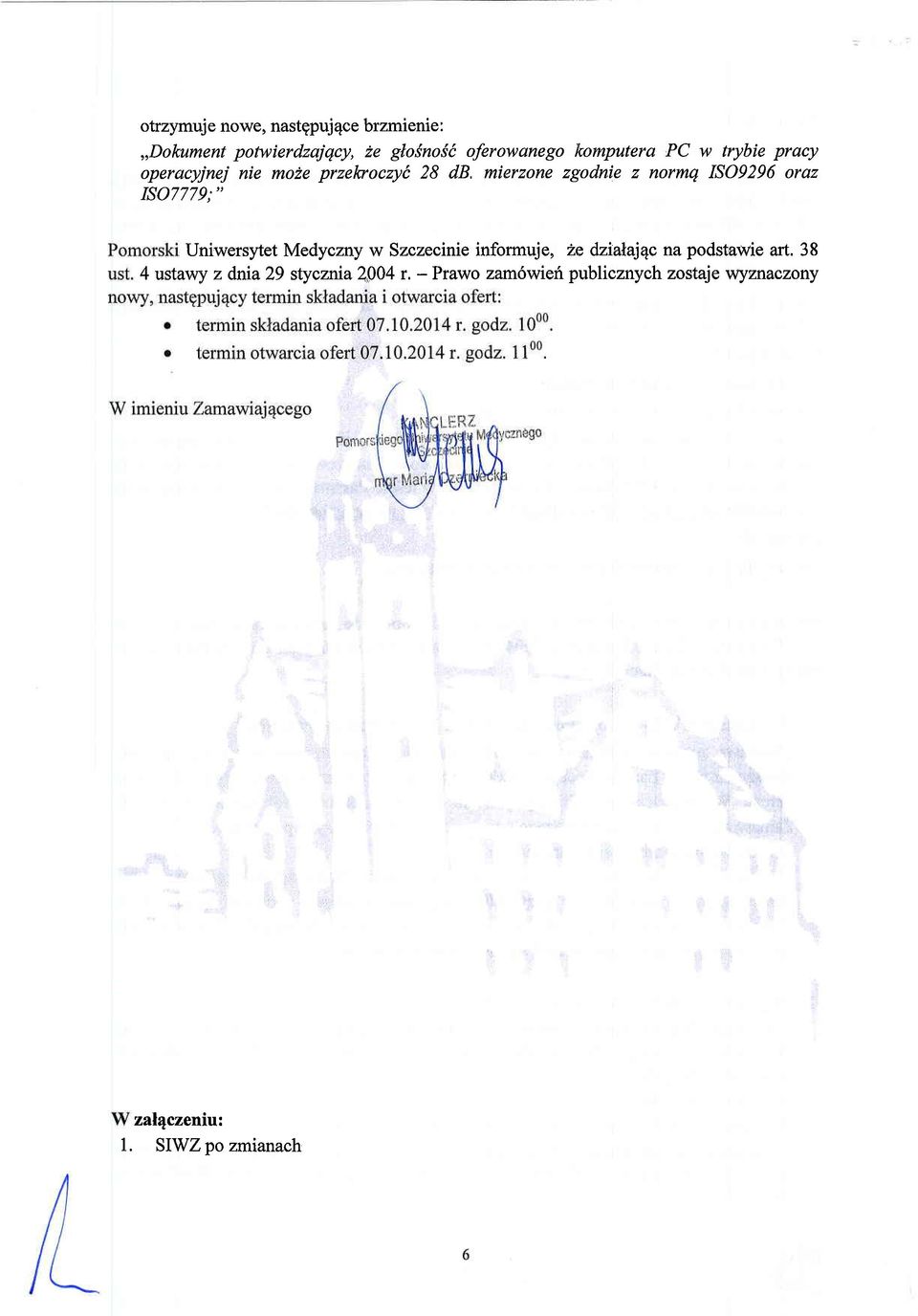 mierzone zgodnie z normq 1509296 oraz ISO7779:" Uniwersytet Medyczny w Szczecinie informuje, 2e