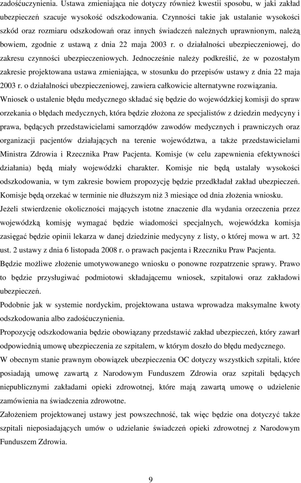 o działalności ubezpieczeniowej, do zakresu czynności ubezpieczeniowych.