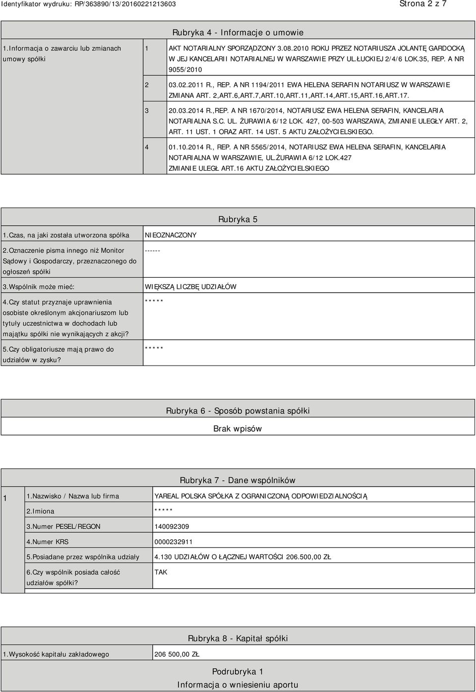 2,ART.6,ART.7,ART.10,ART.11,ART.14,ART.15,ART.16,ART.17. 3 20.03.2014 R.,REP. A NR 1670/2014, NOTARIUSZ EWA HELENA SERAFIN, KANCELARIA NOTARIALNA S.C. UL. ŻURAWIA 6/12 LOK.