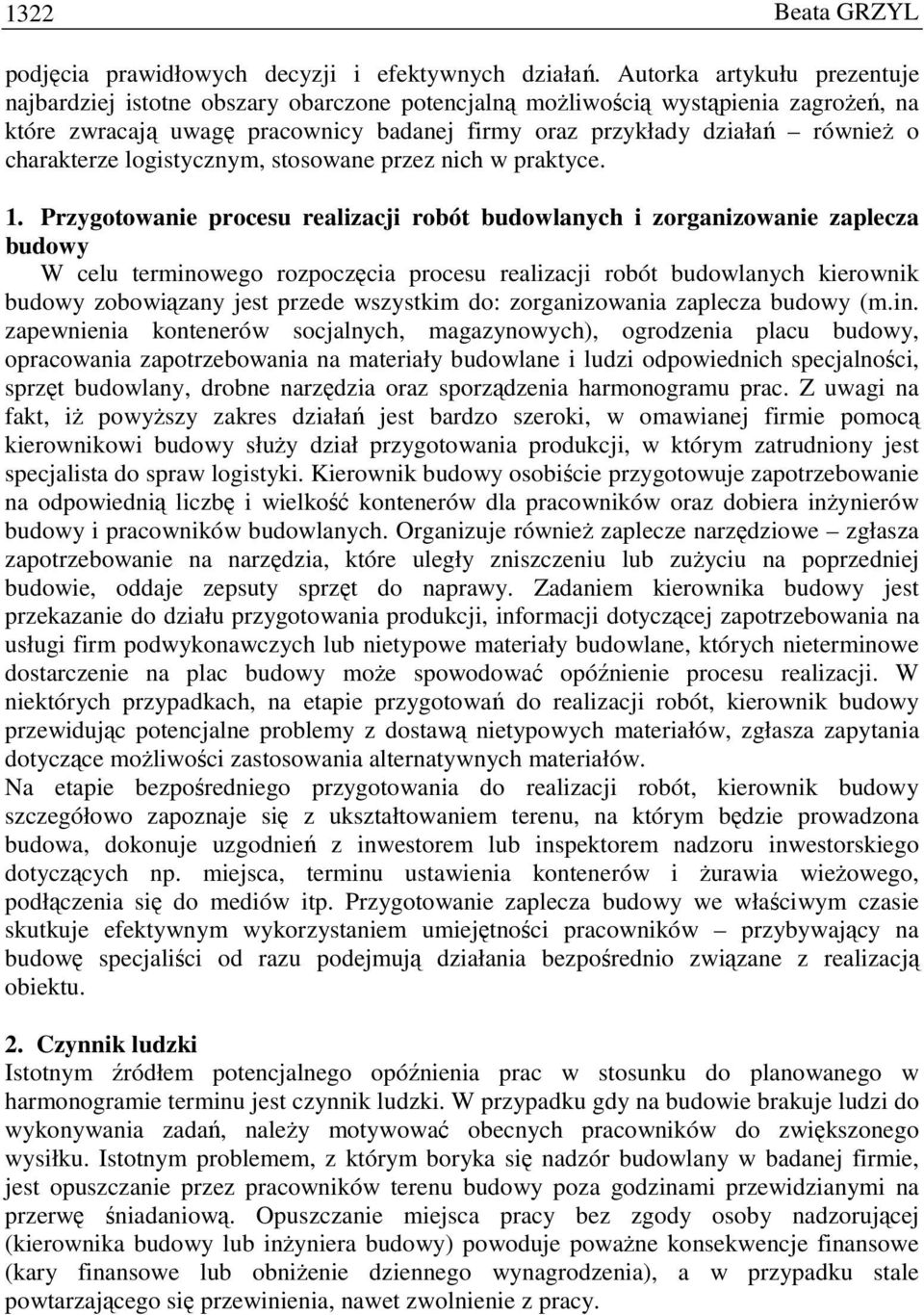 charakterze logistycznym, stosowane przez nich w praktyce. 1.