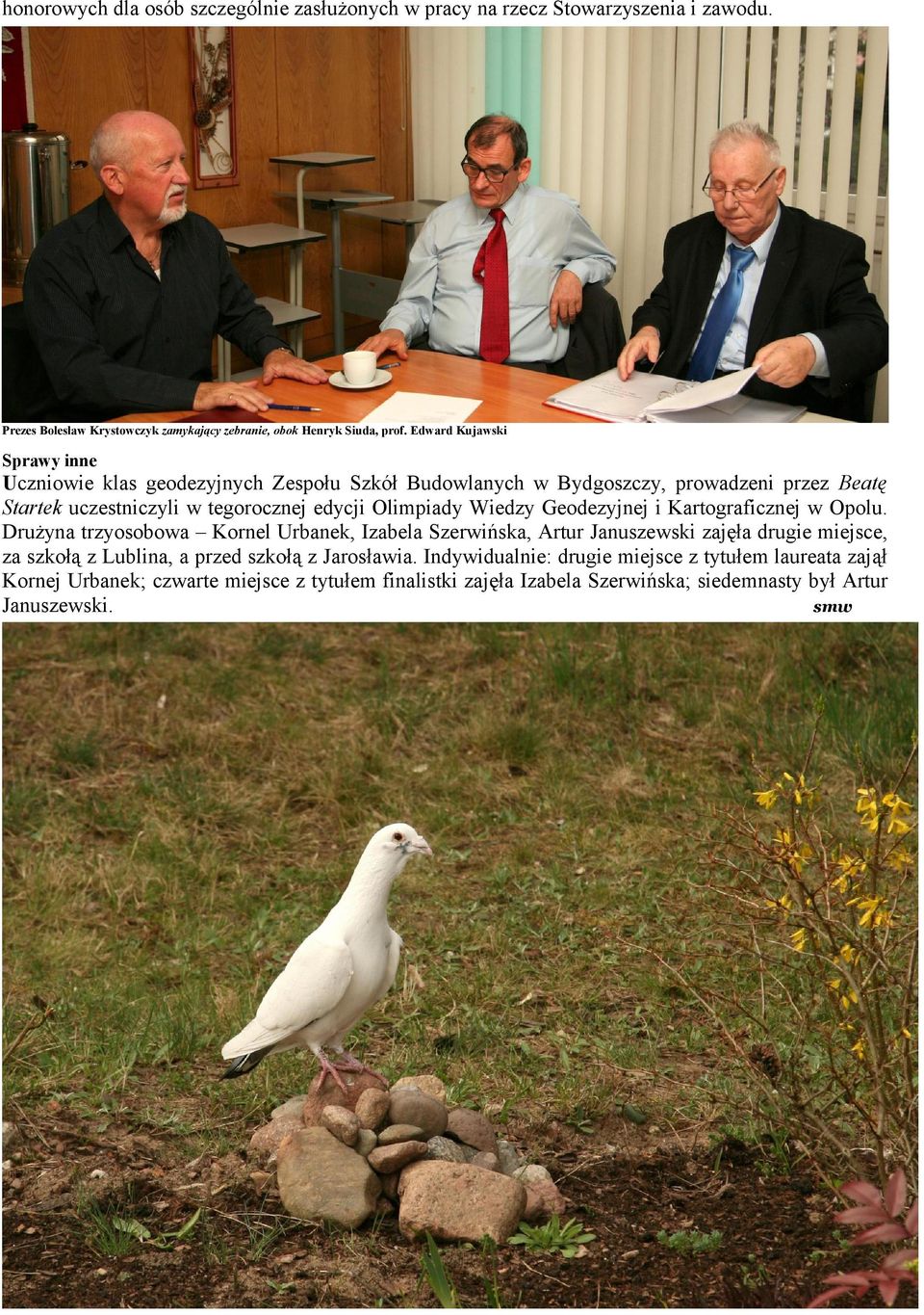 Wiedzy Geodezyjnej i Kartograficznej w Opolu.