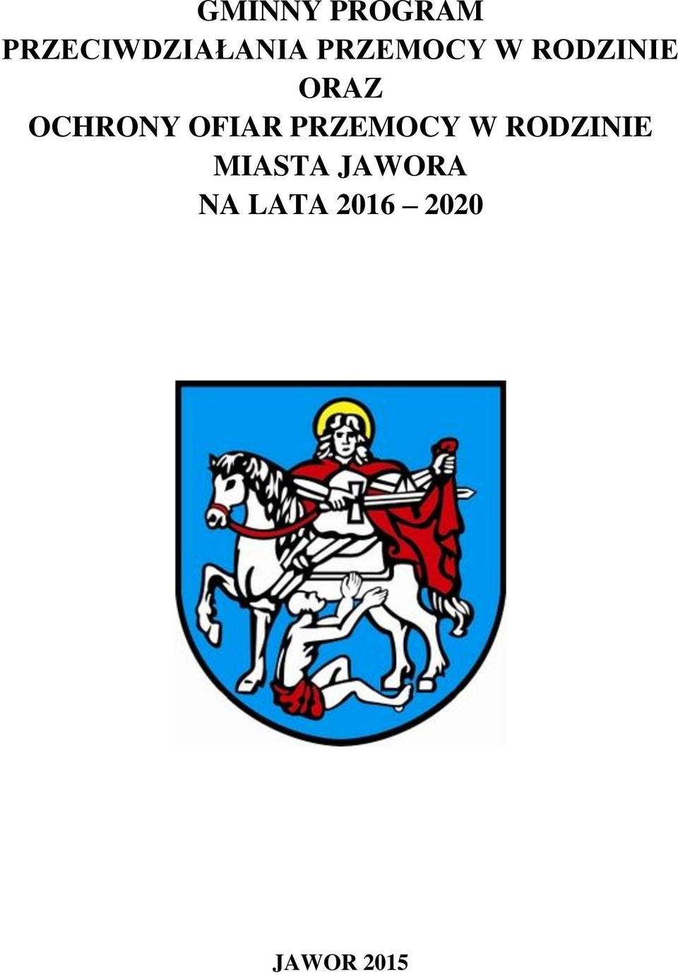 OFIAR PRZEMOCY W RODZINIE MIASTA