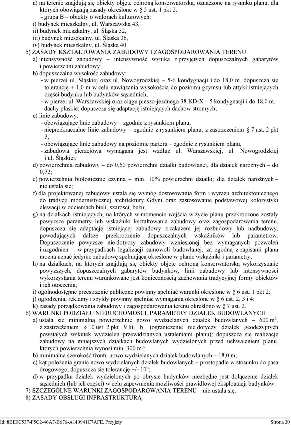 Śląska 40.