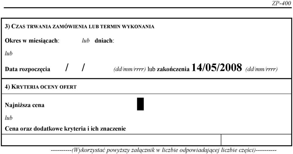 OCENY OFERT Najniższa cena Cena oraz dodatkowe kryteria i ich znaczenie