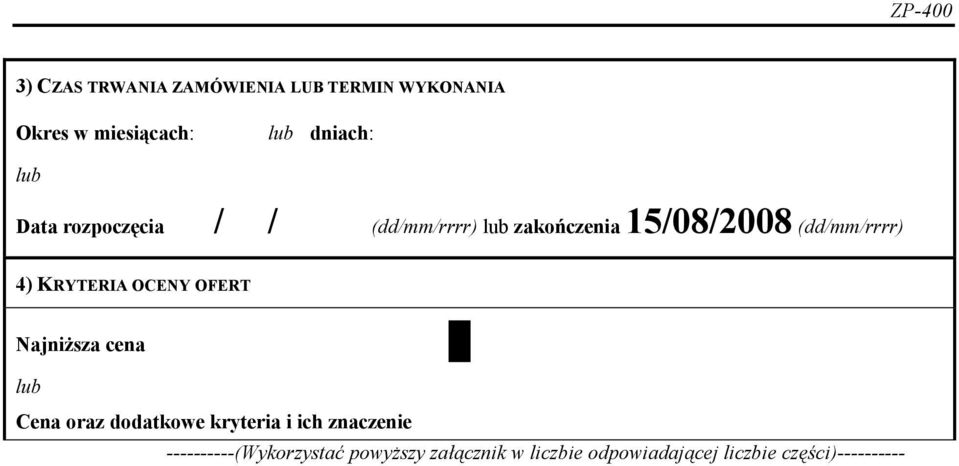 OCENY OFERT Najniższa cena Cena oraz dodatkowe kryteria i ich znaczenie
