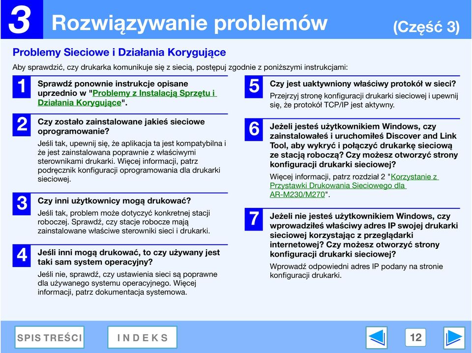 Jeśli tak, upewnij się, że aplikacja ta jest kompatybilna i że jest zainstalowana poprawnie z właściwymi sterownikami drukarki.