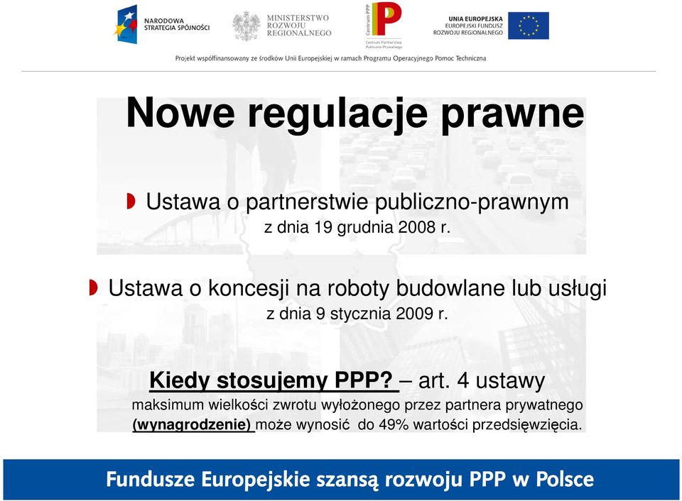 Ustawa o koncesji na roboty budowlane lub usługi z dnia 9 stycznia 2009 r.