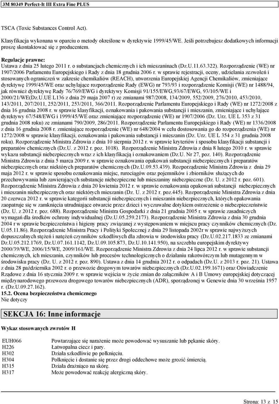 Rozporządzenie (WE) nr 1907/2006 Parlamentu Europejskiego i Rady z dnia 18 grudnia 2006 r.