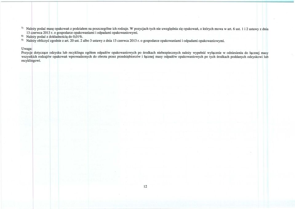o gospodarce opakowaniami i odpadami opakowaniowymi.