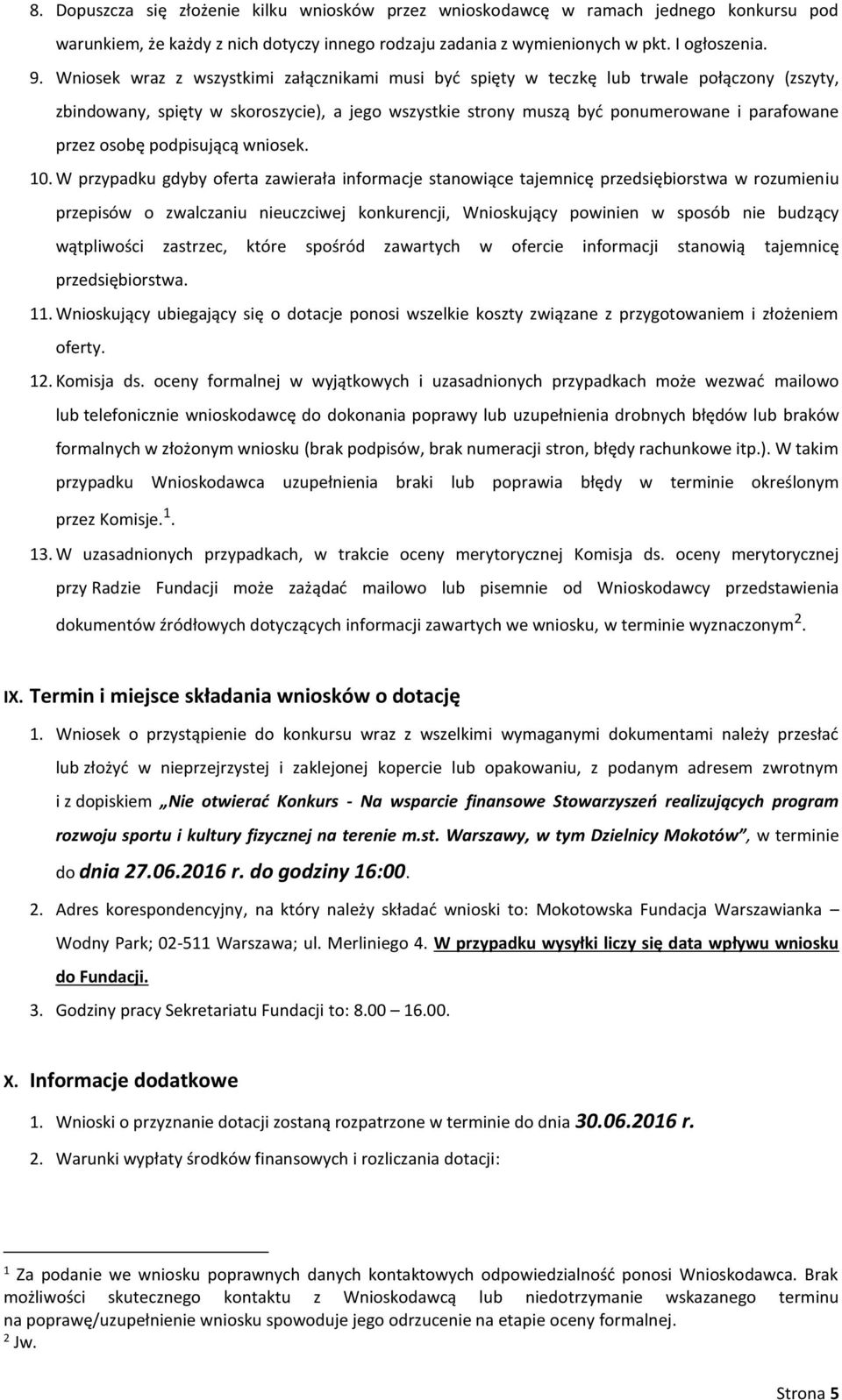 osobę podpisującą wniosek. 10.