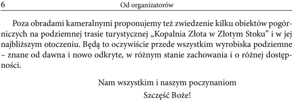 najbliższym otoczeniu.
