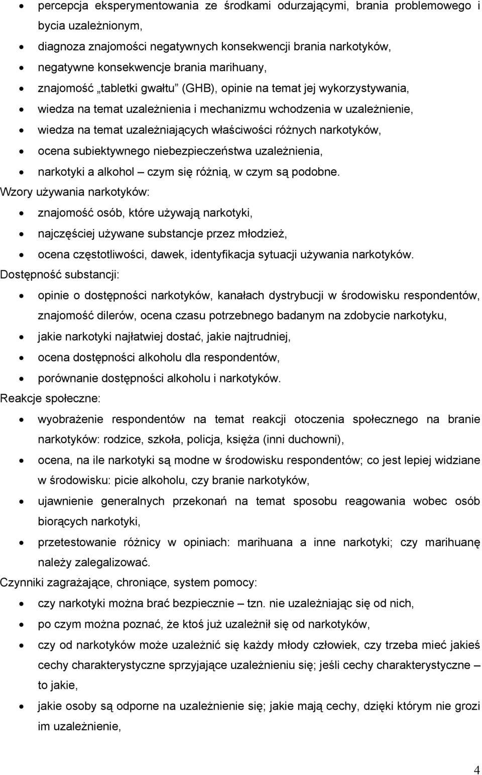 subiektywneg niebezpieczeństwa uzależnienia, narktyki a alkhl czym się różnią, w czym są pdbne.