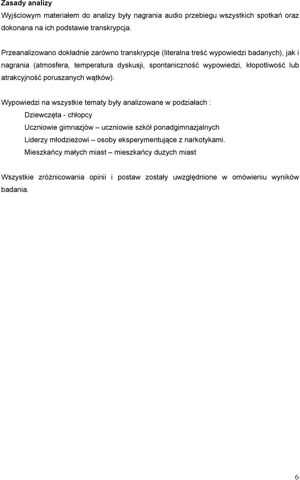 lub atrakcyjnść pruszanych wątków).