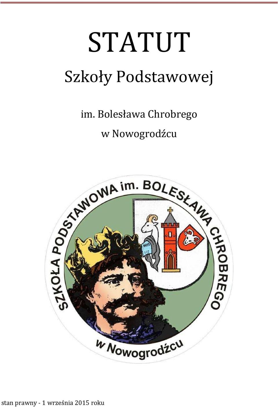 Bolesława Chrobrego w