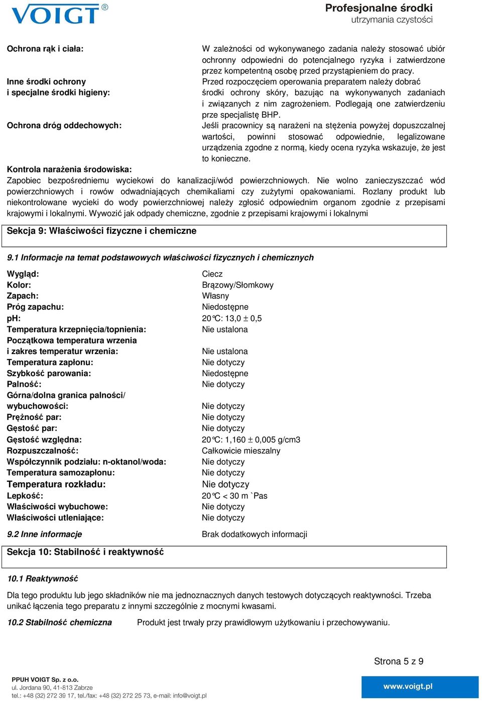 Podlegają one zatwierdzeniu prze specjalistę BHP.