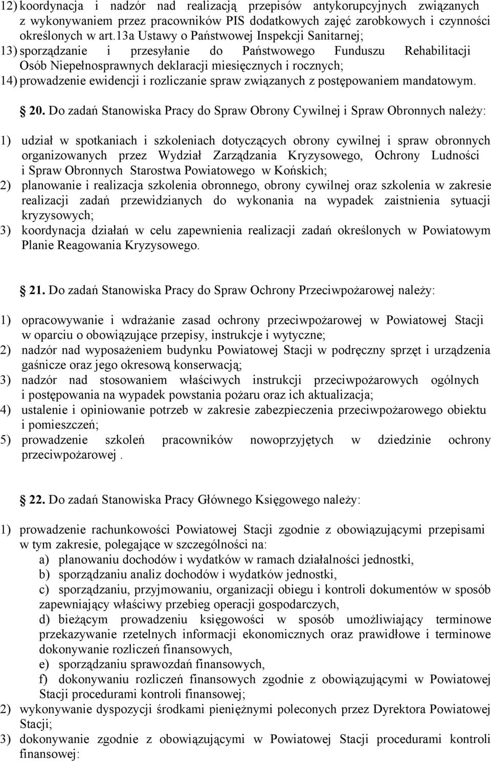 i rozliczanie spraw związanych z postępowaniem mandatowym. 20.