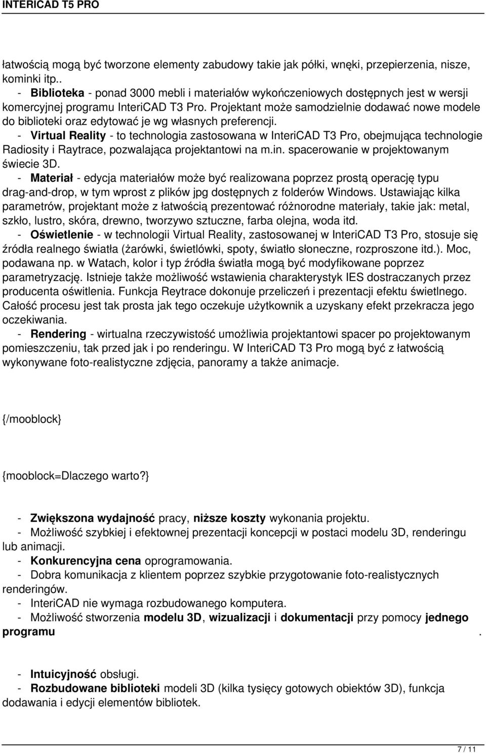 Projektant może samodzielnie dodawać nowe modele do biblioteki oraz edytować je wg własnych preferencji.