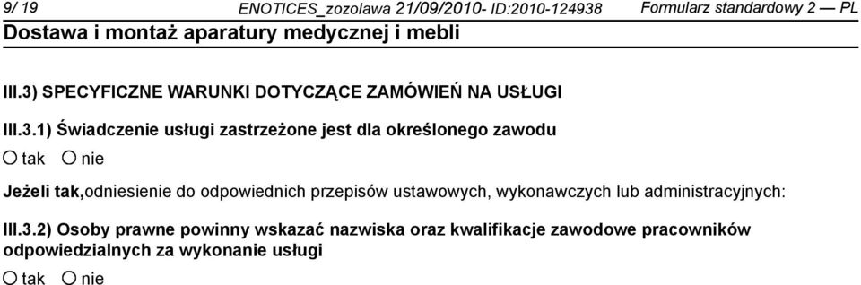 określonego zawodu Jeżeli,odsie do odpowiednich przepisów ustawowych, wykonawczych lub