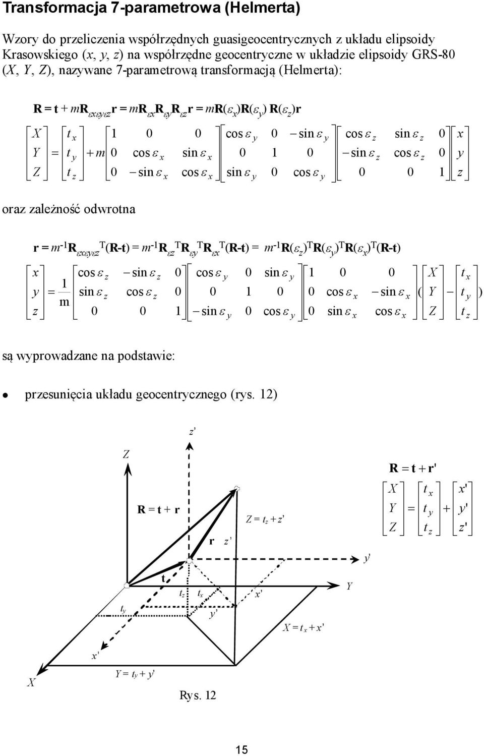 sin sin cos cos sin sin cos oa ależność odwona m - R T (R-) m - R T R T R T (R-) m - R( ) T R( ) T R( ) T (R-) ) ( cos sin sin cos cos