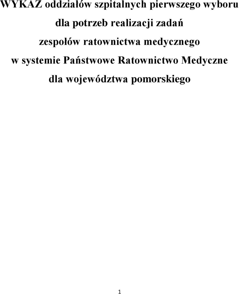 medycznego w systemie Państwowe