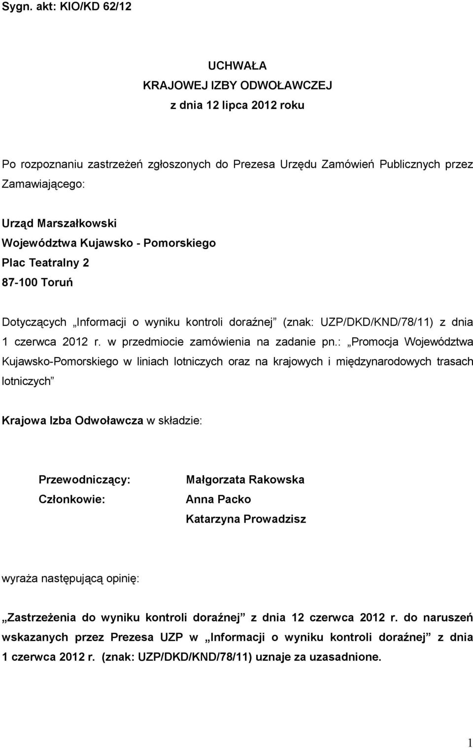 w przedmiocie zamówienia na zadanie pn.