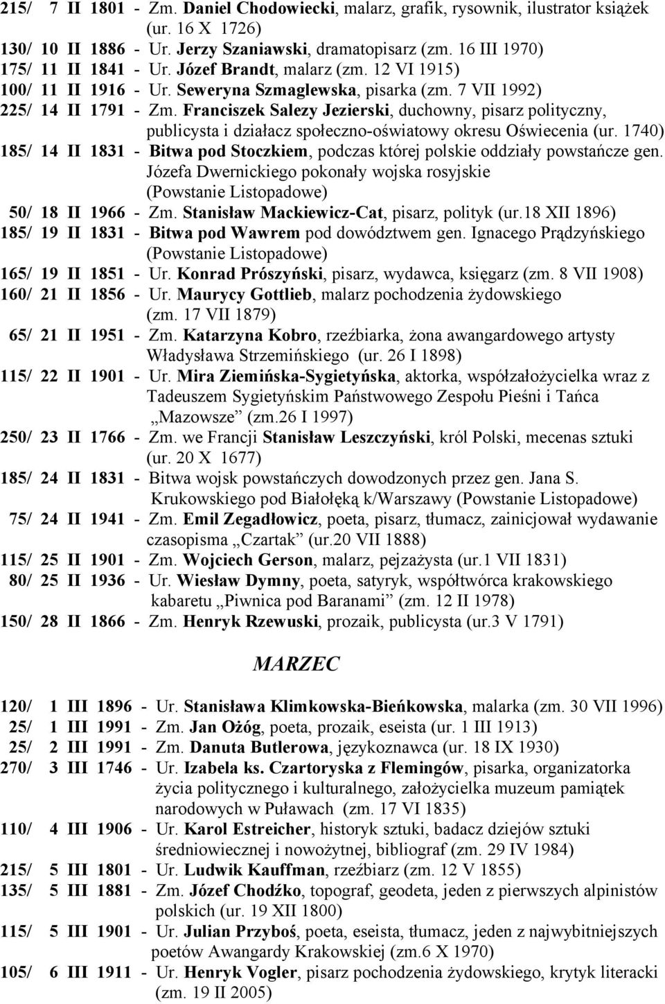 Franciszek Salezy Jezierski, duchowny, pisarz polityczny, publicysta i działacz społeczno-oświatowy okresu Oświecenia (ur.