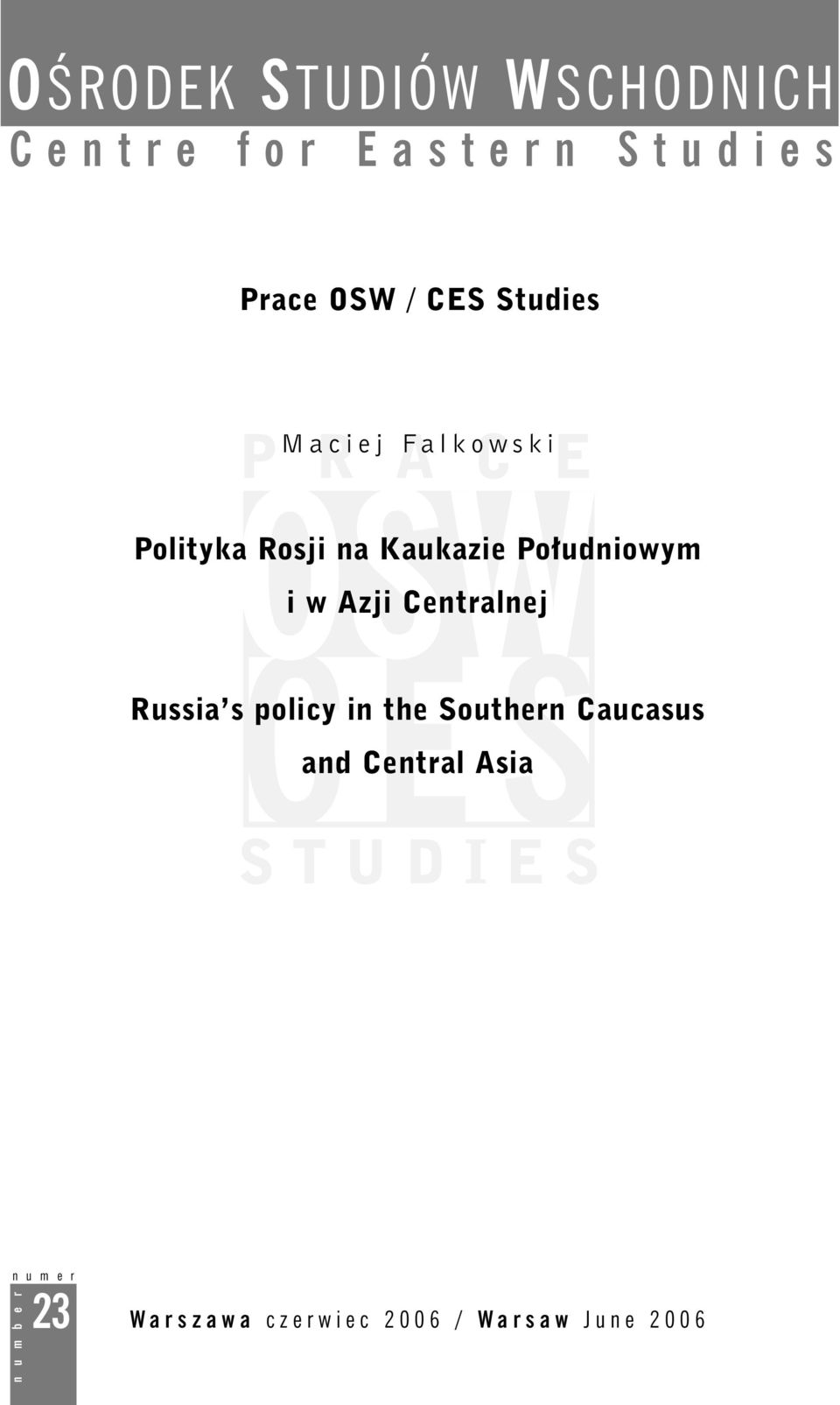 udniowym i w Azji Centralnej Russia s policy in the Southern Caucasus and