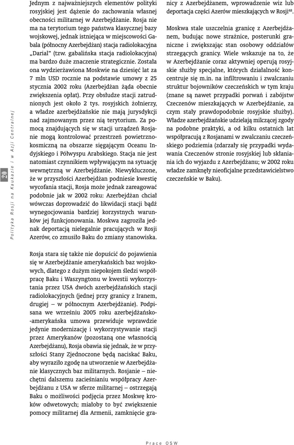 gabaliƒska stacja radiolokacyjna) ma bardzo du e znaczenie strategicznie.