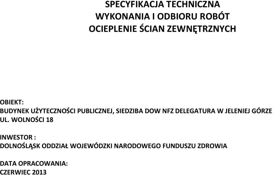 DELEGATURA W JELENIEJ GÓRZE UL.