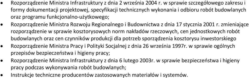 Rozwoju Regionalnego i Budownictwa z dnia 17 stycznia 2001 r.