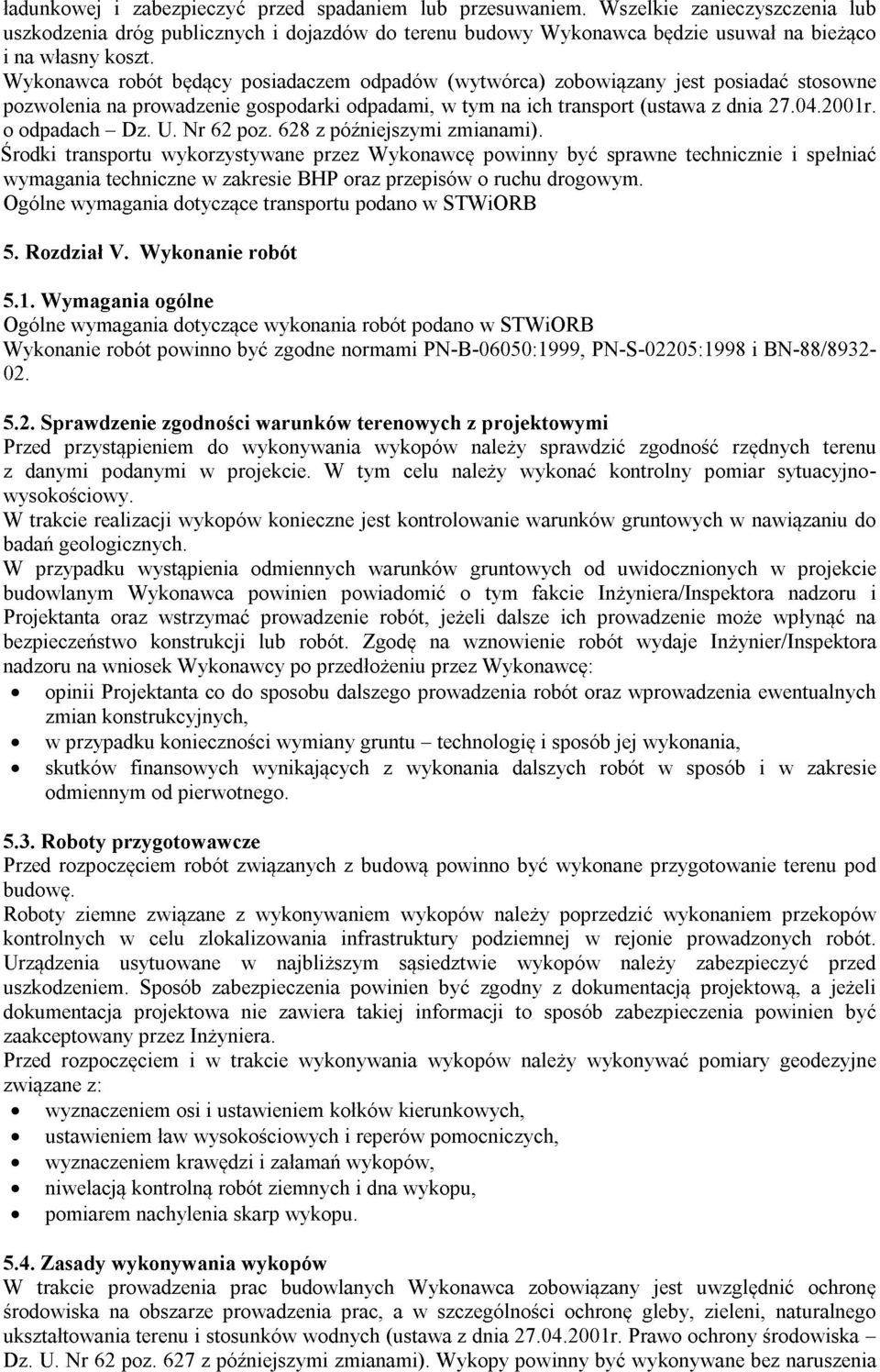 o odpadach - Dz. U. Nr 62 poz. 628 z późniejszymi zmianami).